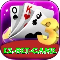 E2 Bet Game Pro Max v1.2.5